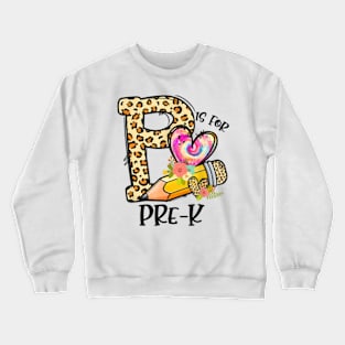 K Is For Pre-K Teacher Leopard First Day Of School Crewneck Sweatshirt